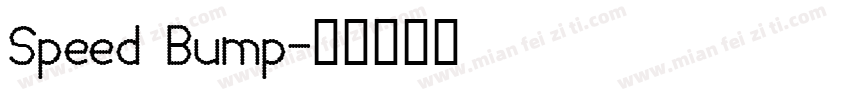 Speed Bump字体转换